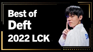 Best of Deft 2022 LCK Montage｜2022 데프트 LCK 매드무비