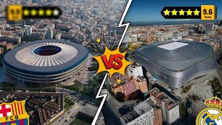 Barcelona’s Camp Nou vs Real Madrid’s Santiago Bernabeu – Stadium Comparison & Rating!