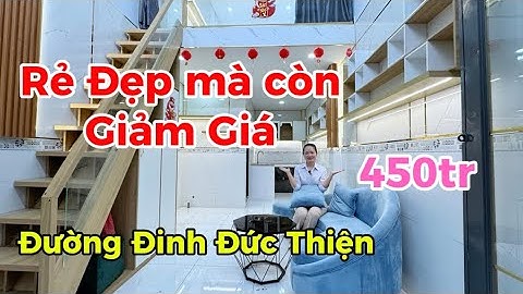 ✅RẺ ĐẾN BẤT NGỜ👉 Chủ Hạ giá RẺ bán nhanh nhà ngay đường Đinh Đức Thiện | KCN Cầu Tràm có Hỗ Trợ Góp