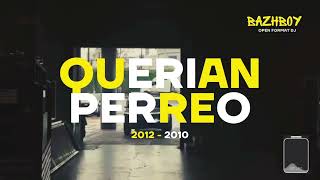 Querian Perreo Mix 1.0 (J,alvarez, Farruko, Daddy Yankee, Etc)