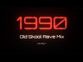 1990 old skool rave mix