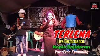 TERLENA - (IKKE NURJANAH) VOC. ERNA KEMUNING ' RR PRODUCTION ' VERSI KOPLO BAJIDORAN