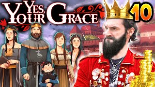 LA VEILLE DE LA GUERRE : TOUT S'GOUPILLE !!!  Yes, Your Grace  (JEU COMPLET FR)