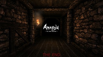 Amnesia The Dark Descent: Part 12 - The End!