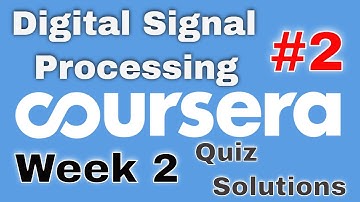 Digital Signal Processing 1: Basic Concepts and Algorithms Week 2 Quiz Solutions