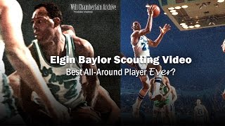 Elgin Baylor Scouting Video (Best All Around Basketball Player Ever Candidate)