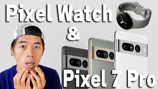【速報】新製品Google Pixel 7 Pro、Google Pixel Watchが発表されたぞ！