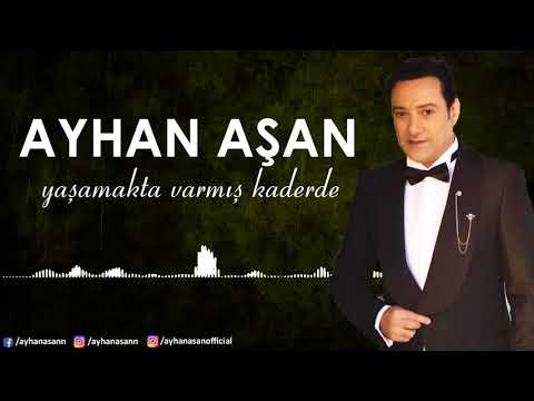 AYHAN AŞAN - YAŞAMAKTA VARMIŞ DEMEK KADERDE (Official Lyric Video)