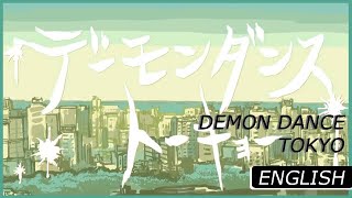 Demon Dance Tokyo (Eve) - ENGLISH COVER [Koneko]