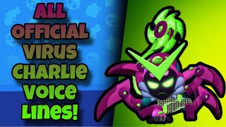 Virus Charlie Voice Lines Brawl Stars