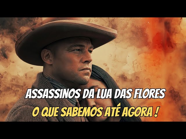 Assassinos da Lua Das Flores', uma obra impar, sensível e impactante -  Portal Perifacon