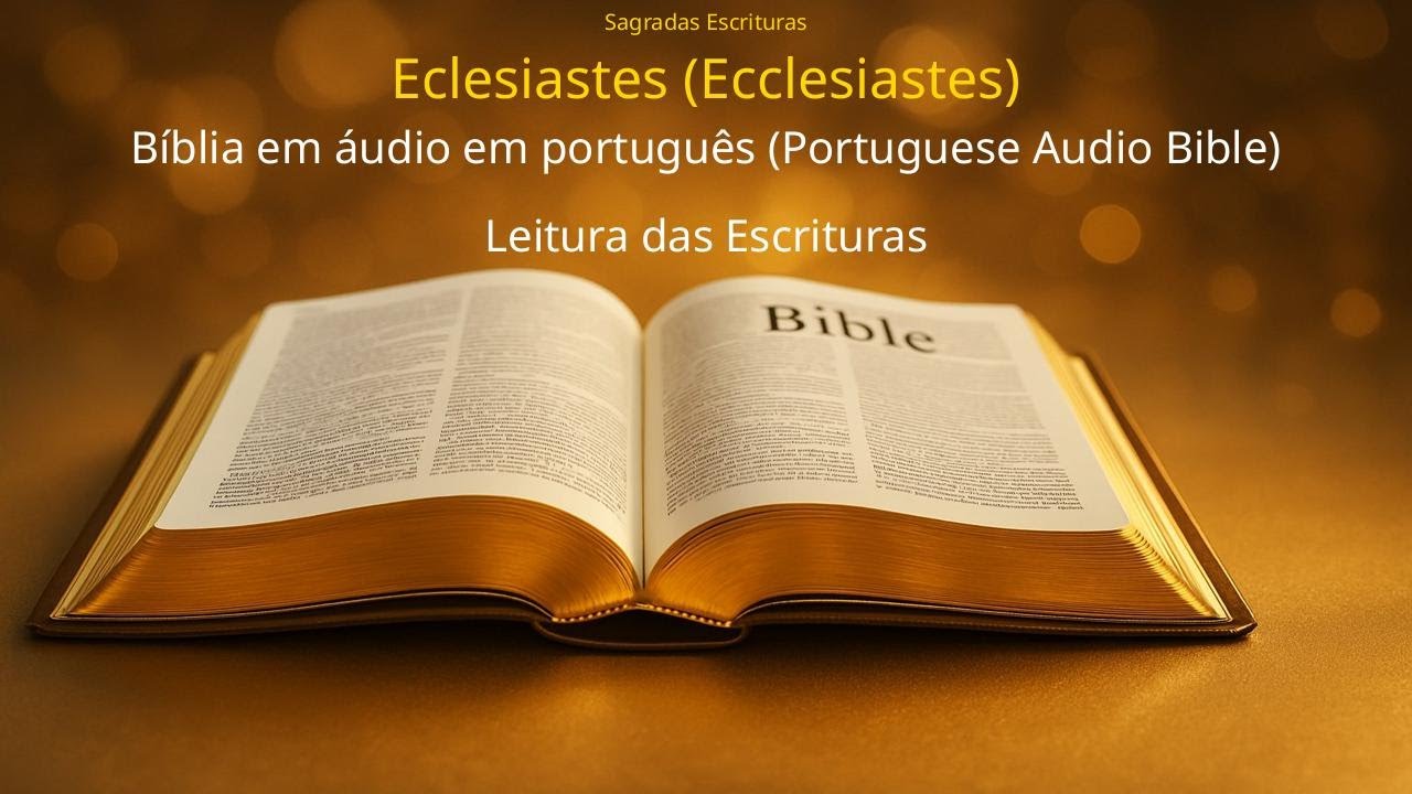 Unveil Jesus - Ecclesiastes Eclesiastes Portuguese Holy Bible Audio ...