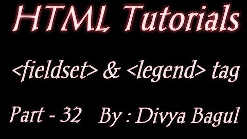 Fieldset  and Lengend in html | HTML TUTORIALS IN HINDI |BY DIVYA BAGUL |MARVEL WEB  DESIGNER