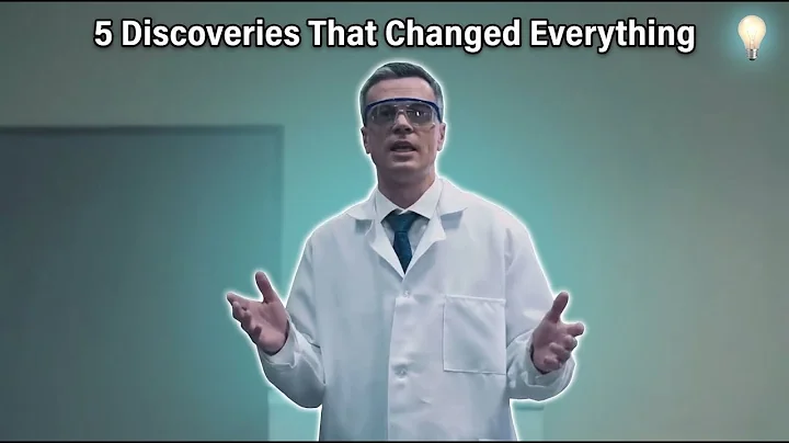 Five Revolutionary Discoveries That Changed the World Forever