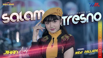 JIHAN AUDY ft NEW PALLAPA | SALAM TRESNO [Tresno Ra Bakal Ilyang] LIVE CONCERT WAHANA MUSIK