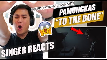 Pamungkas - To The Bone | SINGER REACTION