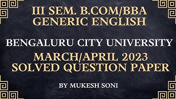 BCU | 3rd Sem B.Com/BBA | Generic English | March/April 2023 Solved QP