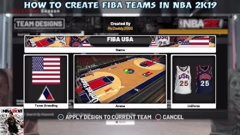 How To Create FIBA Teams in NBA 2K19 | FIBA 2019 Roster | NBA 2K19 MyLeague