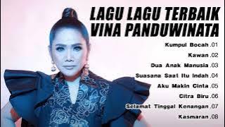 Vina Panduwinata Full Album Lagu - Lagu Terbaik | Kumpul Bocah, Aku Makin Cinta, Kasmaran