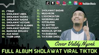 Valdy Nyonk - i'TIraf - Shoalwat Jibril - Sholawat Badar | Sholawat Terbaru 2024