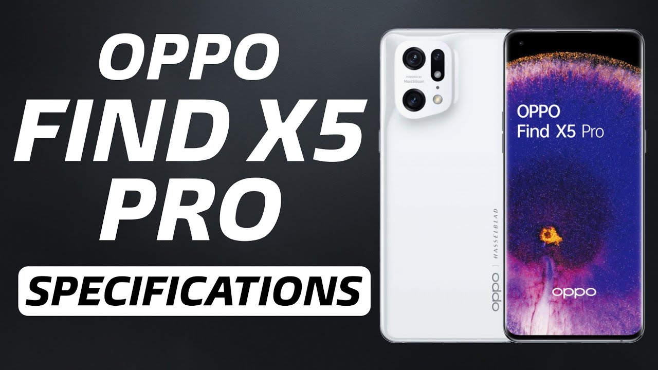 oppo find x5 pro review | specifications & features