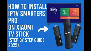 Xiaomi TV Stick 2025 | Install IPTV Smarters Pro in Minutes (Full Guide) screenshot 2