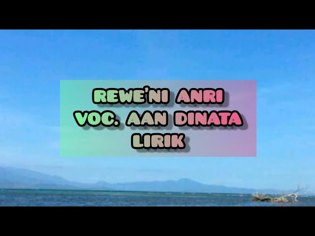 Reweni anri voc: aan dinata(LIRIK) class=