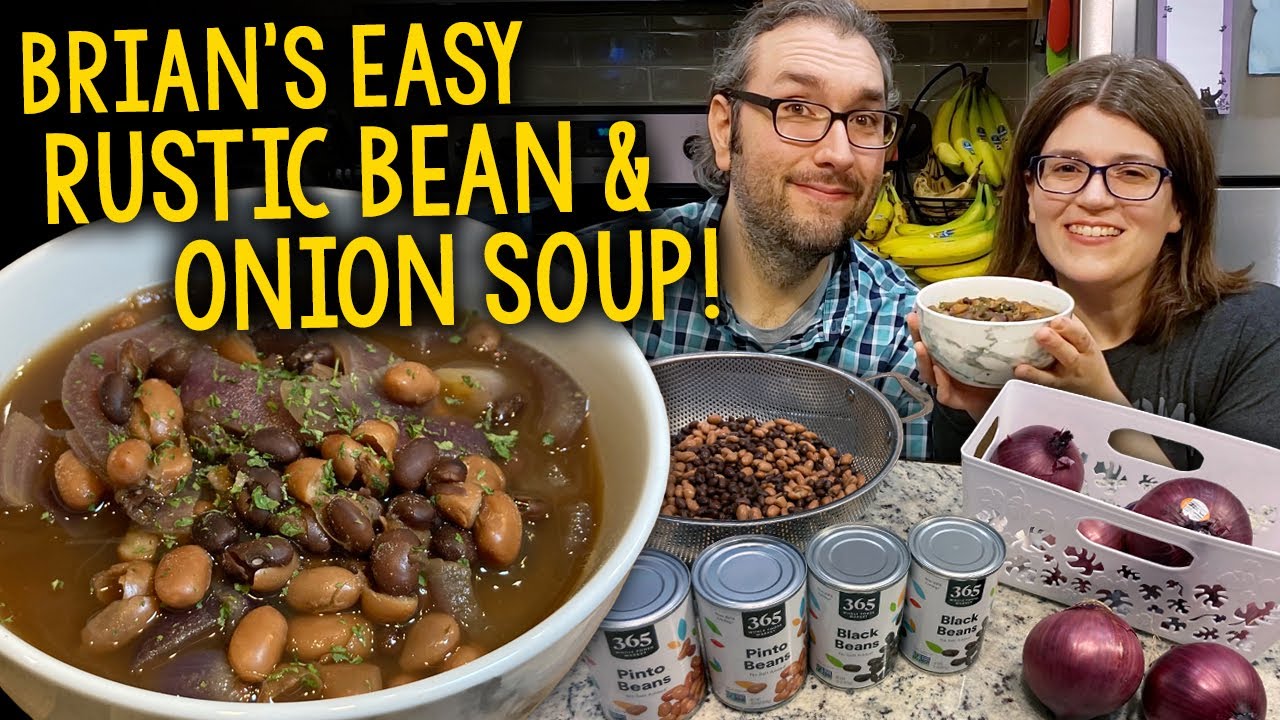 Recipe: Brian's Easy Rustic Bean & Onion Soup (Oil-Free, Plant-Based,  Vegan) – Krocks In the Kitchen