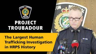 Project Troubadour: Largest Human Trafficking Investigation in HRPS History