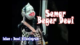 Semar Beger deui euy | Dewi Nilaningrum | Wayang Golek