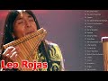 BEAUTIFUL ROMANTIC PAN FLUTE BEST HITS - Leo Rojas Greatest Hits -  Relaxing Pan Plute Music