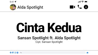 Download Mp3 Cinta Kedua Sansan Spotlight ft Alda Spotlight