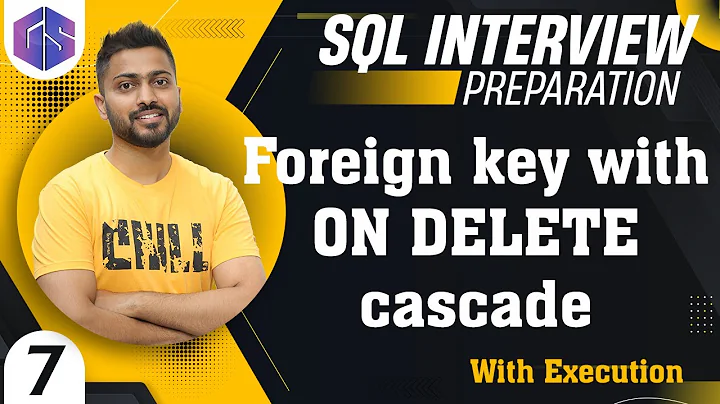 Foreign Key🔑 with On Delete Cascade with Execution