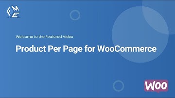 Product Per Page Plugin for WooCommerce | WooCommerce Product Per Page Plugin | FME ADDONS