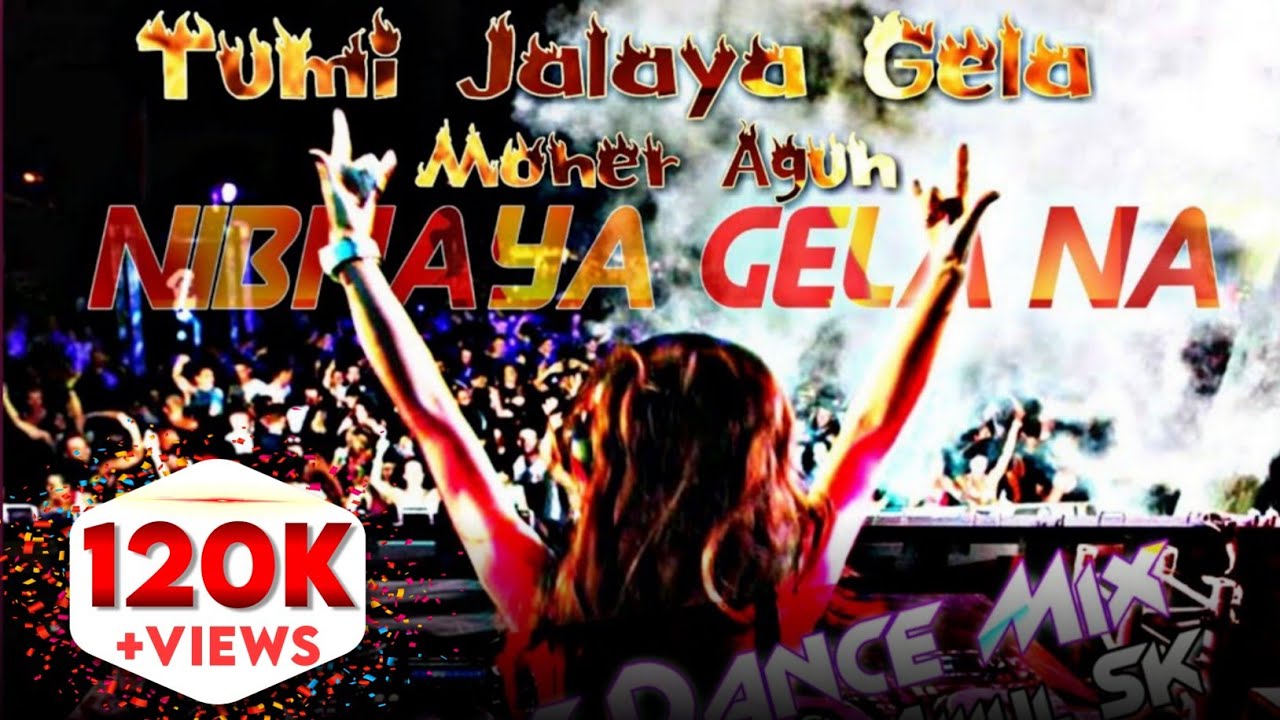 Tumi Jalaiya Gela Moner Agun  Dj Ajijul SK D01T26