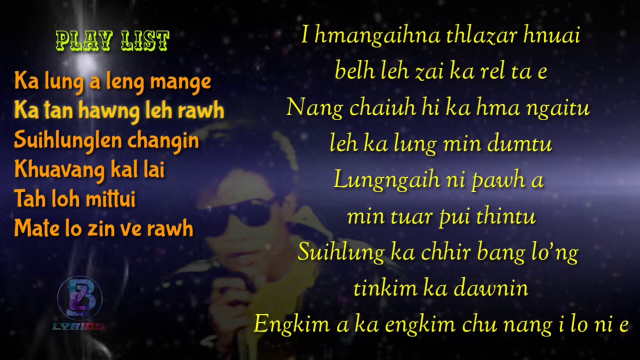 Mizo hla Hranghlui CFLA Play List with Lyrics