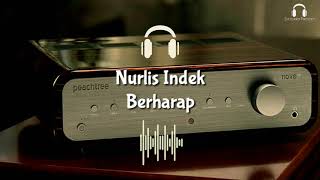 Nurlis Indek - Berharap