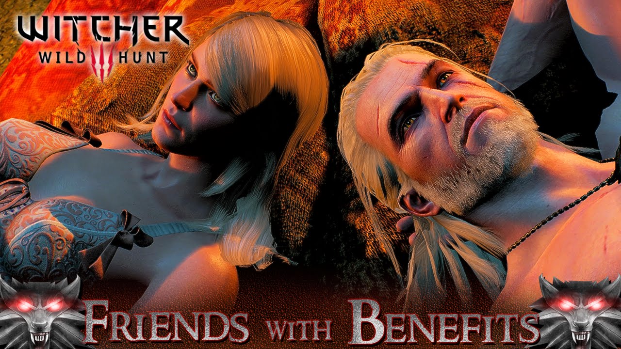 Witcher 3 friends with benefits