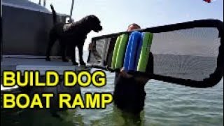 Build a Dog Boat Ramp for Easy On and Off 