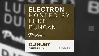 DJ Ruby Guest Mix for Electron on Proton Radio 21.09.22