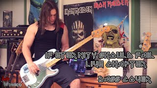 Iron Maiden  If Eternity Should Fail  Chapter  Bass Cover
