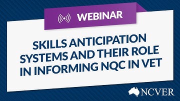 WEBINAR: Skills anticipation systems and their role in informing NQC in VET