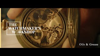 The Watchmaker's Workshop: Watchmaking   Oils & Greases