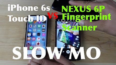 Nexus 6P Fingerprint Scanner VS iPhone 6s Touch ID SLOW MO!