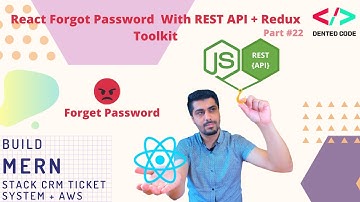 React Forgot Password Integration To REST API[2021] - #22 User Password Reset Feature In MERN