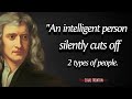 An Intelligent Person Silently Cutts Off 2 Types Of People Isaac Newton Quotes About Happy Life An Intelligent Person Silently Cutts Off 2 Types Of People Isaac Newton Quotes About Happy Life