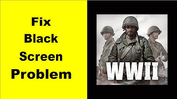 Fix World War Heroes Black Screen Error | World War Heroes Black Screen issue Solved | PSA 24