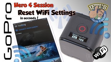 GoPro Hero 4 Session - Reset WiFi SSID & Password in seconds! - GUIDE