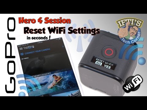 GoPro Hero 4 Session - Reset WiFi SSID & Password in seconds! - GUIDE