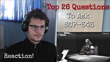 Top 26 Questions To Ask SCP-343 | Reaction